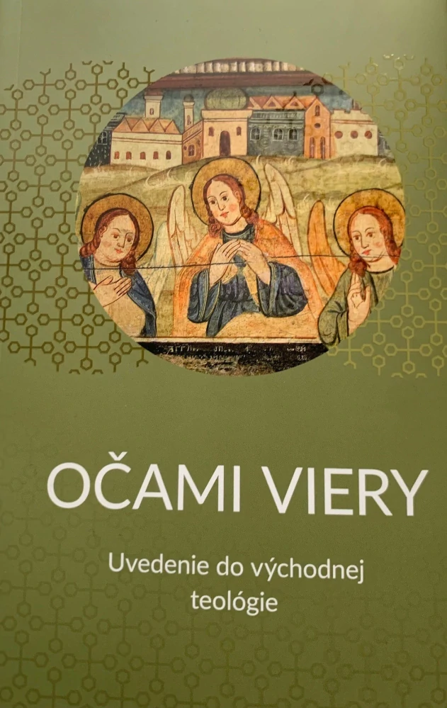Očami viery, Uvedenie do východnej teológie