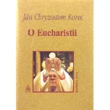 O Eucharistii