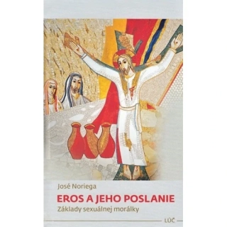 Eros a jeho poslanie
